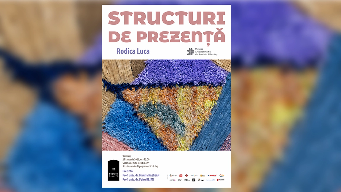 Invitație la expoziția intitulată „Structuri de prezență”, semnată de artista Rodica Luca. Vernisaj: 21 ianuarie 2026, ora 15:00, Galeria de Artă „Studio 7/9” a U.A.P.R. Filiala Iași