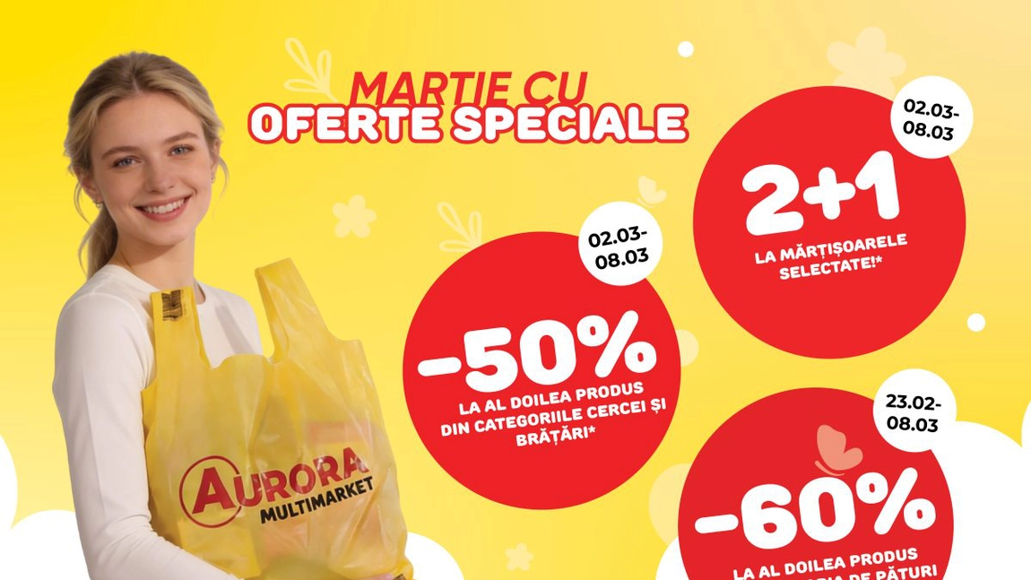 Primăvara începe cu surprize la Aurora Multimarket