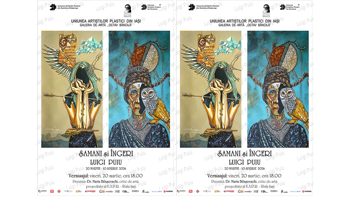 Invitație la proiectului expozițional intitulat „Șamani și Îngeri” semnat de artistul Luigi Puiu, vernisaj: vineri, 20 martie, ora 18:00, Galeria de Artă 