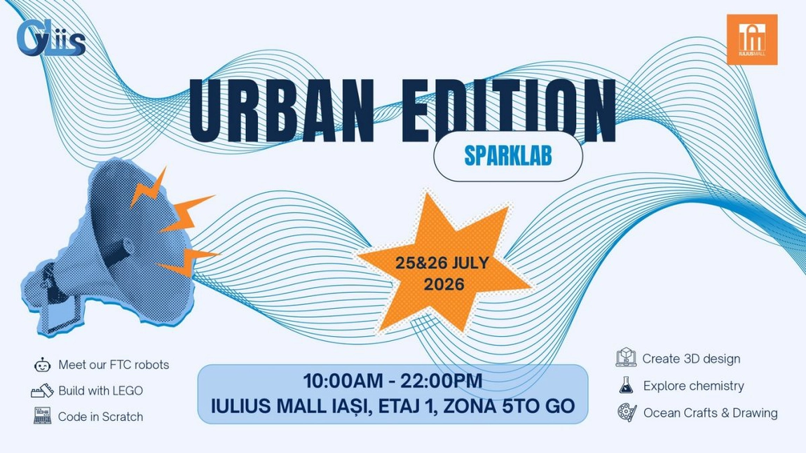 Roboți, provocări LEGO și imprimare 3D. Descoperă lumea tehnologiei alături de echipa CyLiis, la Iulius Mall Iași!