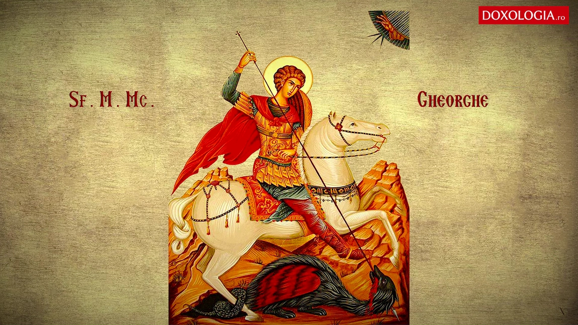 Sfântul Mare Mucenic Gheorghe, sărbătorit astăzi, 23 aprilie 2021