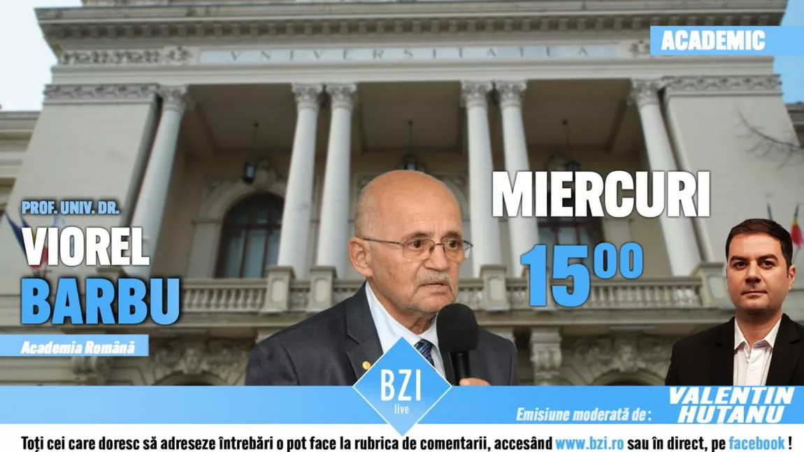 LIVE VIDEO - Unul dintre marii academicieni ai României, fost rector al Universității Alexandru Ioan Cuza din Iași este invitat special în Studioul BZI LIVE! Acad. prof. univ. dr. Viorel Barbu, reputat matematician şi intelectual de marcă va dialoga pe subiecte fundamentale ce țin de mediul academic, cercetare și educație - FOTO