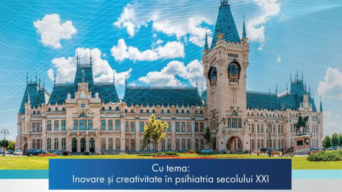 Conferința Națională de Psihiatrie 2020, ediția a XIII-a, cu participare internaţională: „Inovație și creativitate în psihiatria secolului XXI”