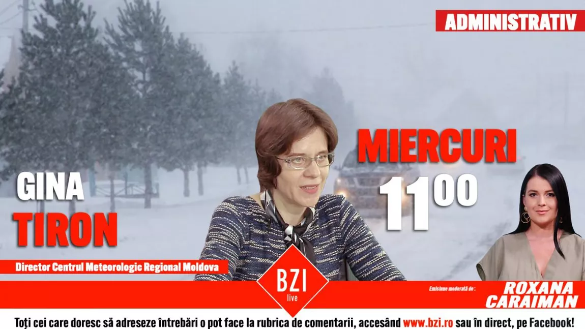 LIVE VIDEO - Ce se întâmplă cu ninsorile și temperatura? Anunțul făcut la BZI LIVE de Gina Tiron, directorul Centrului Meteorologic Regional Moldova - FOTO