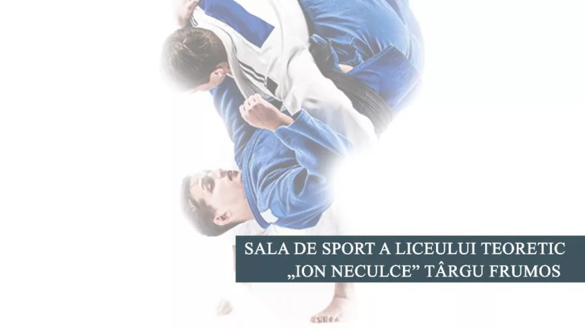 Prima ediție a Cupei Dacilor, competiție de judo, organizată de Liceul Teoretic „Ion Neculce” din Târgu Frumos