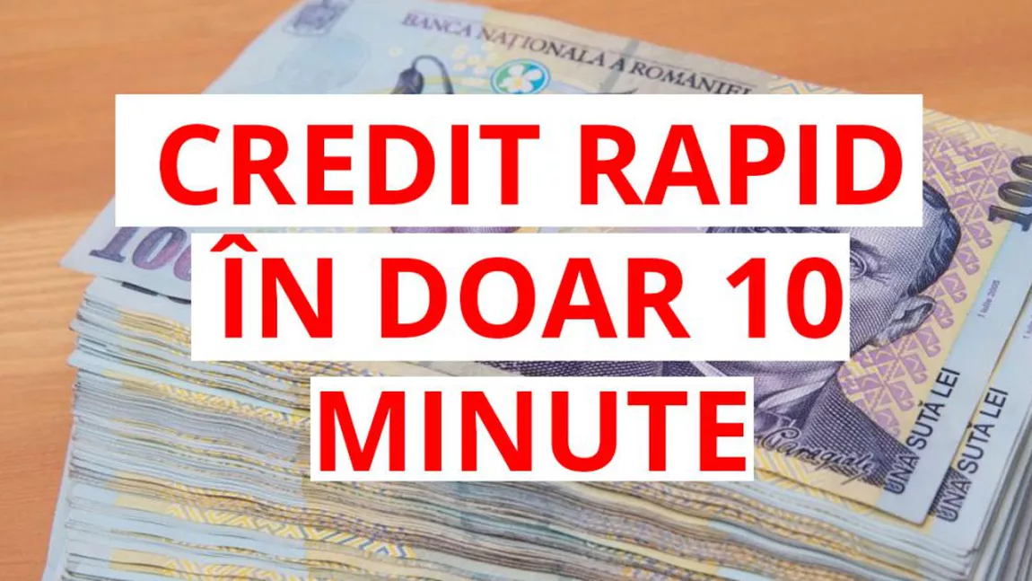 Credit rapid în 10 minute: împrumutul pe repede-nainte