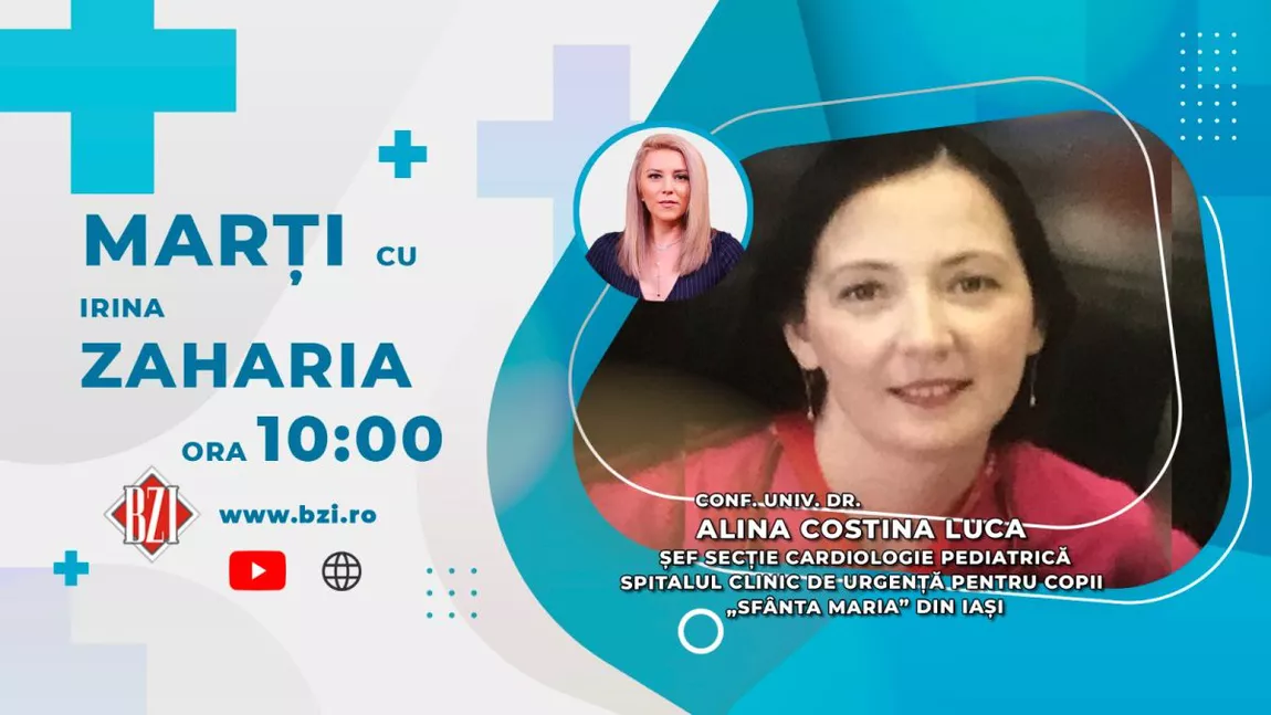 LIVE VIDEO - Conf. univ. dr. Alina Costina Luca, șef secție cardiologie pediatrică, Spitalul de Copii 