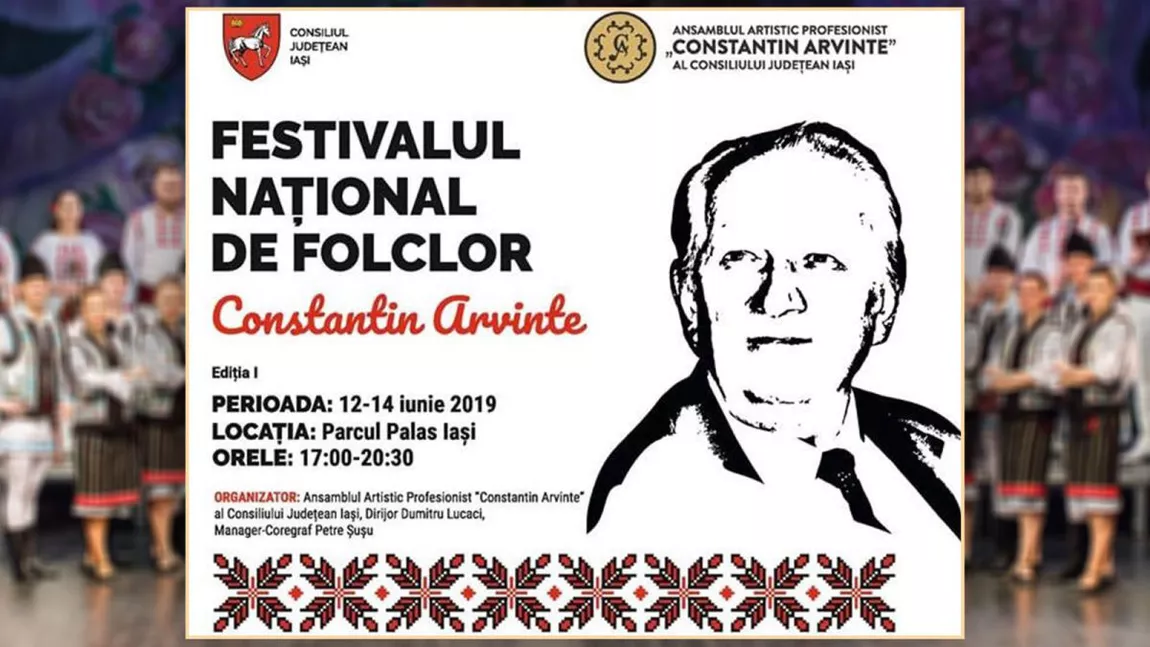 Începe ediția a III-a a Festivalului Național“ Constantin Arvinte”! Ce nume vor urca pe scenă la Iași