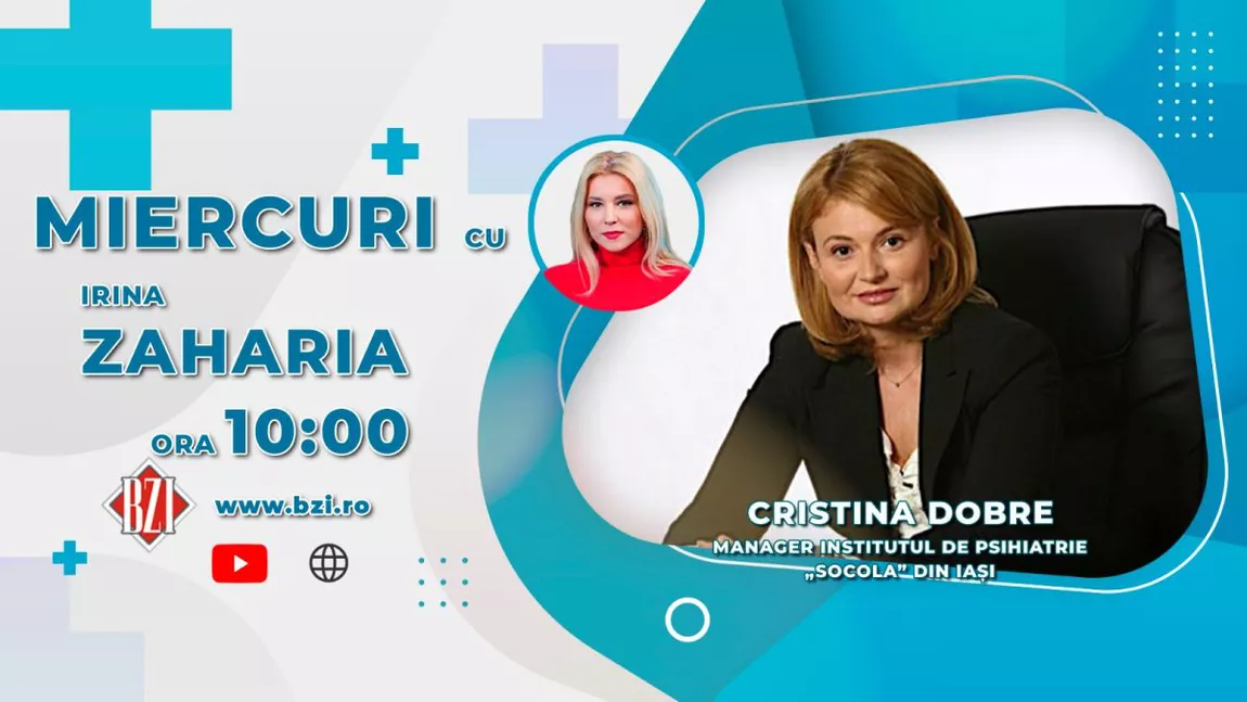 LIVE VIDEO - Dr. Cristina Dobre, managerul Institutului de Psihiatrie Socola Iași discută în ediția BZI LIVE despre Zilele Institutului de Psihiatrie Socola Iași - FOTO