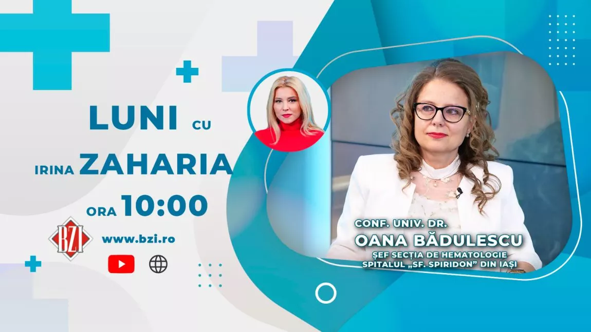 LIVE VIDEO - Conf. dr. Oana Bădulescu, șefa secției de Hematologie a Spitalului Sfântul Spiridon Iași, discută în emisiunea BZI LIVE, despre complicațiile chirurgicale în cazul pacienților cu afecțiuni hematologice - FOTO