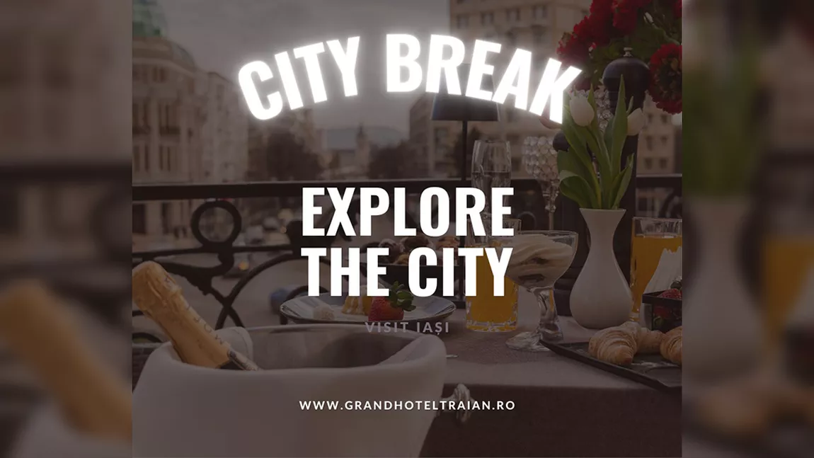 City Break la Iași în luna februarie - O Poveste de Eleganță la Grand Hotel Traian!