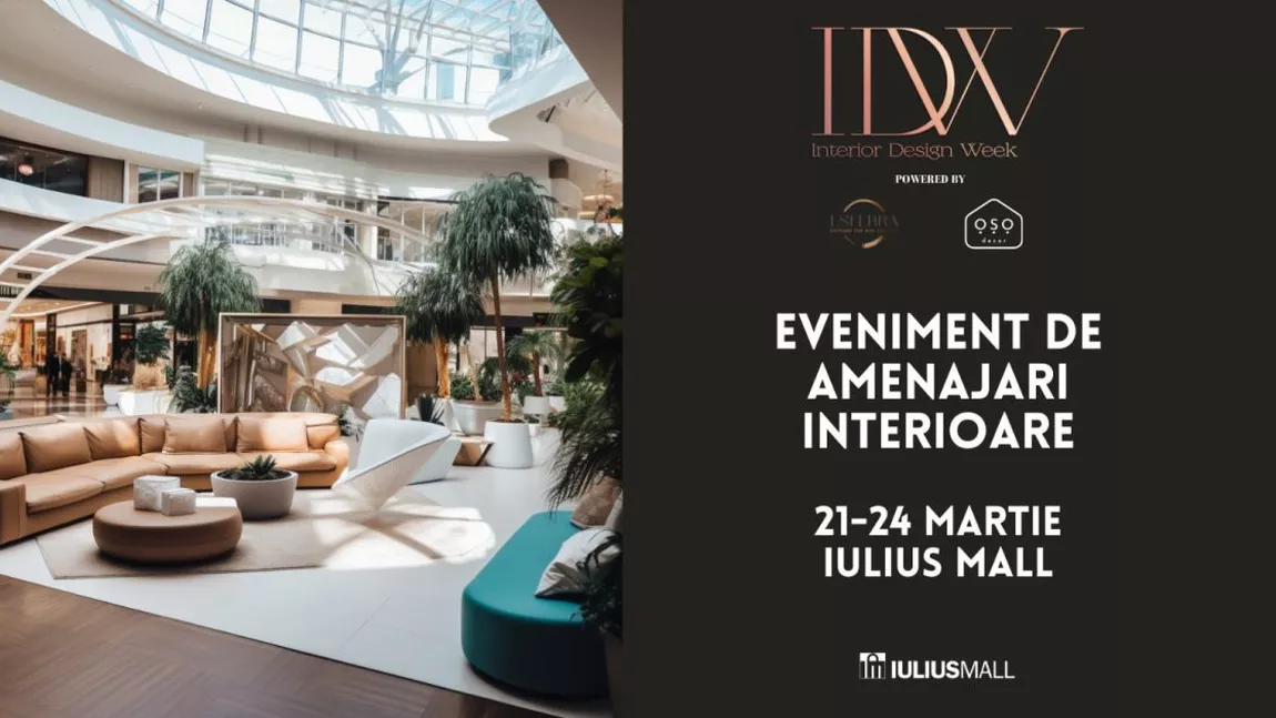 Interior Design Week la Iulius Mall Cluj. Sfaturi, soluții și produse pentru casa visurilor tale!  