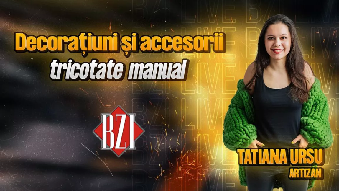 LIVE VIDEO - Tatiana Ursu, artizan, povestește pentru BZI LIVE despre frumusețea decorațiunilor și accesoriilor tricotate manual