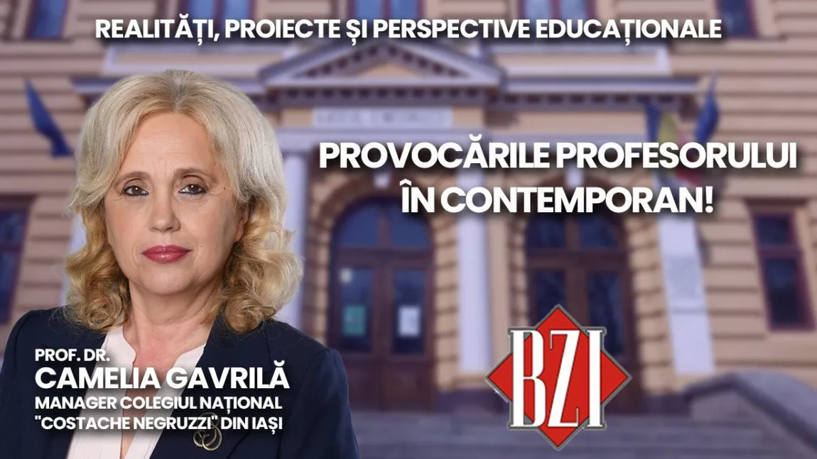 LIVE VIDEO - Prof. dr. Camelia Gavrilă, managerul Colegiului Naţional Costache Negruzzi Iaşi, într-o ediţie specială BZI LIVE pe zona educaţională - FOTO