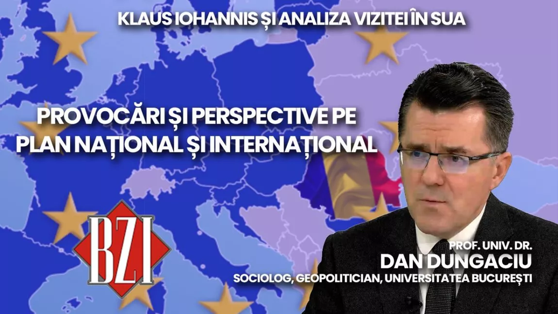 LIVE VIDEO - Prof. univ. dr. Dan Dungaciu într-o analiză lucidă geostrategiă, geopolitică și pe zona Relațiilor internaționale la BZI LIVE