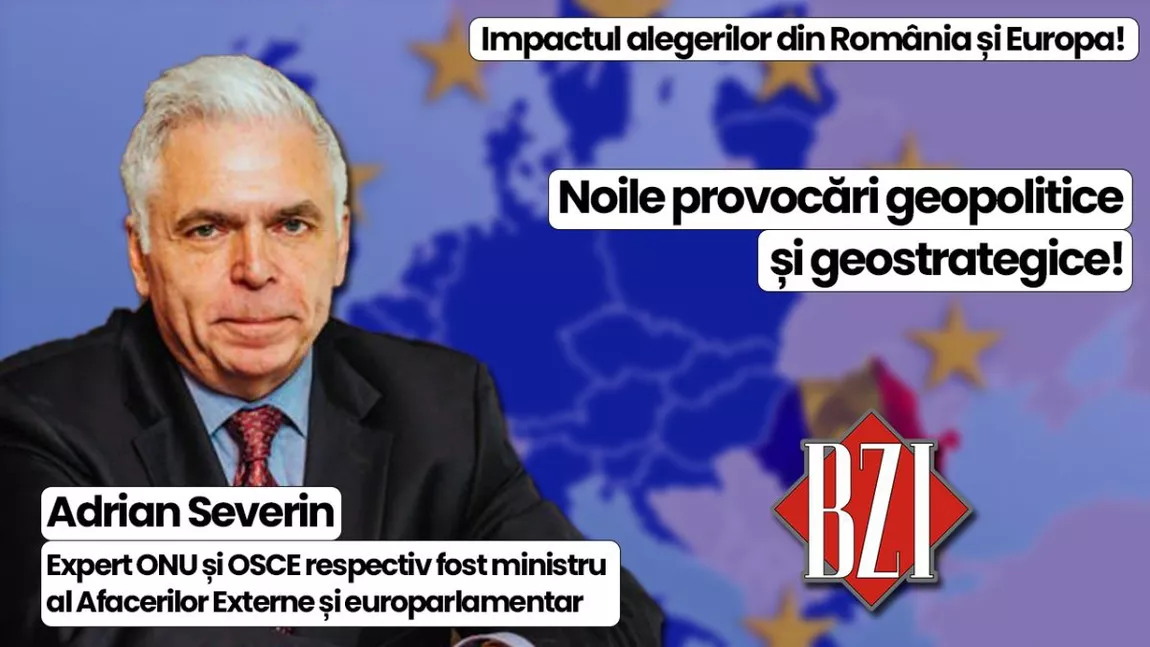 LIVE VIDEO - Prof. Adrian Severin, expert ONU şi OSCE, într-o analiză la cald pentru BZI LIVE despre rezultatele alegerilor din România şi Europa