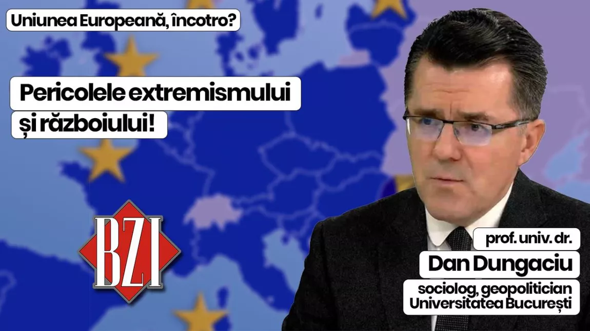 LIVE VIDEO - O nouă ediție specială BZI LIVE alături de cunoscutul prof. univ. dr. Dan Dungaciu, sociolog și geopoitician - Universitatea București