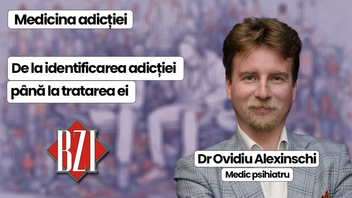 Dr.Ovidiu Alexinschi, medic psihiatru Clinica No Addict, discută în emisiunea BZI LIVE despre depistarea adicțiilor și remediile acestora