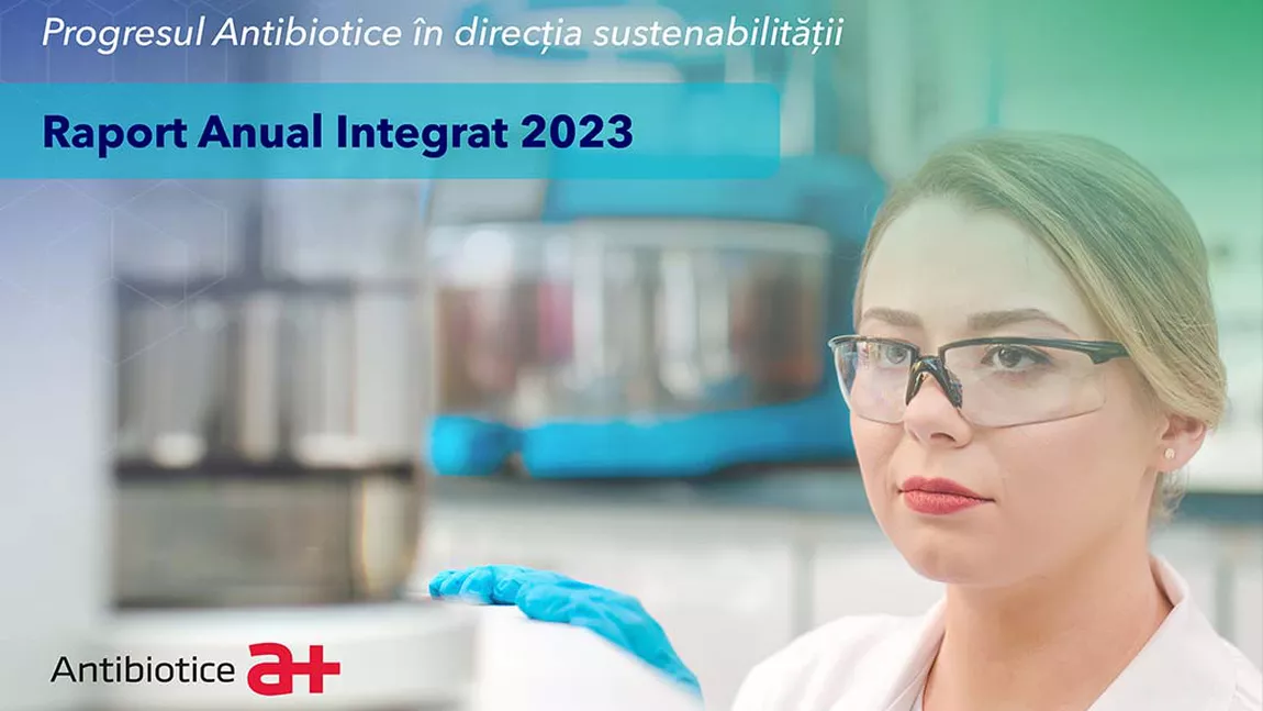 Progresul Antibiotice în direcția sustenabilității. Al treilea Raport Anual Integrat 2023