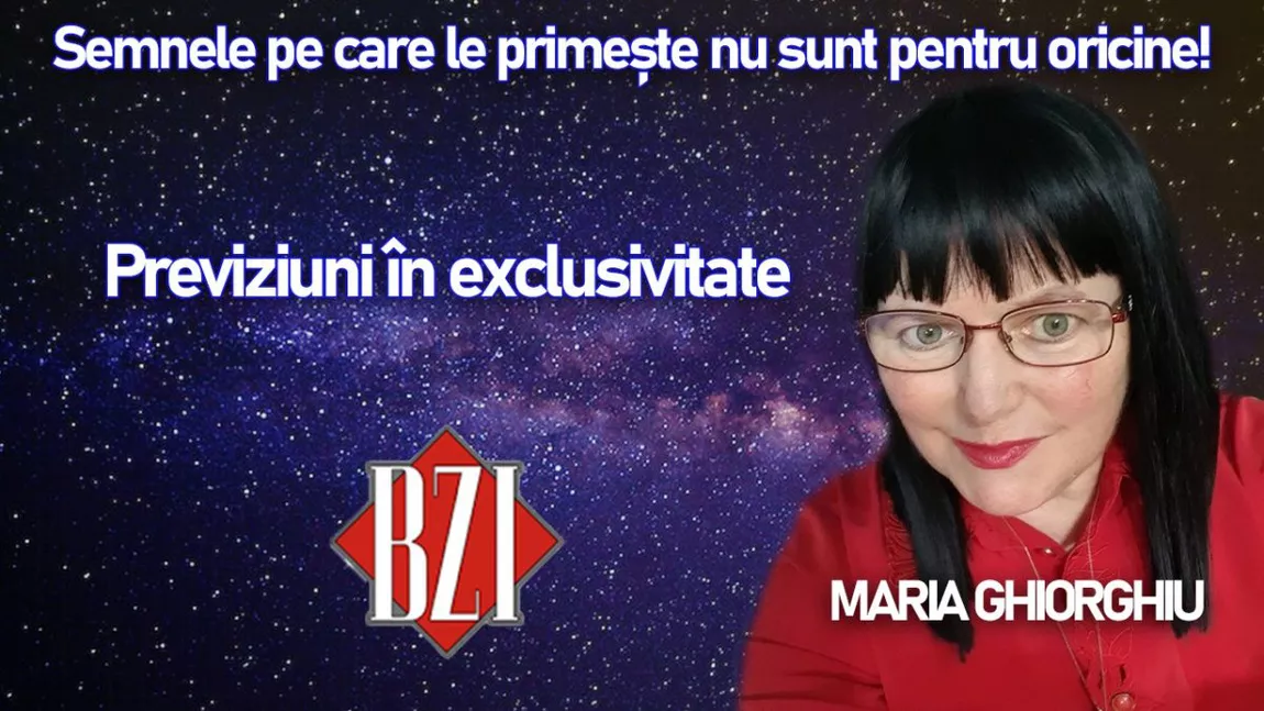 Semnele pe care le primește nu sunt pentru oricine! Maria Ghiorghiu face previziuni în exclusivitate pentru BZI LIVE