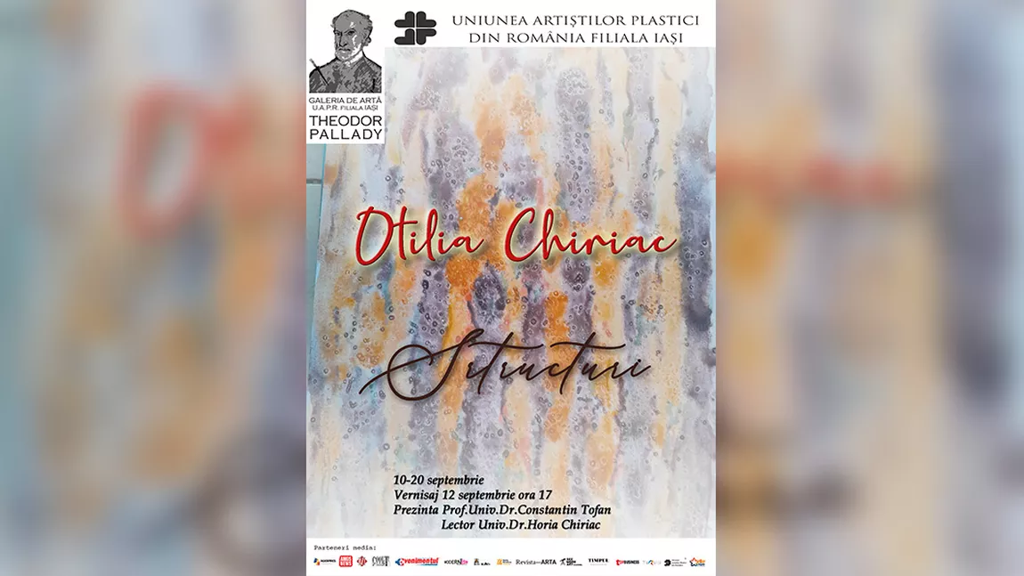 Invitație- expoziția de intitulată „STRUCTURI ” semnată de artista Otilia Chiriac , 10-20 SEPTEMBRIE 2024, Galeria de artă „Th. Pallady” a U.A.P.R. FILIALA IAȘI