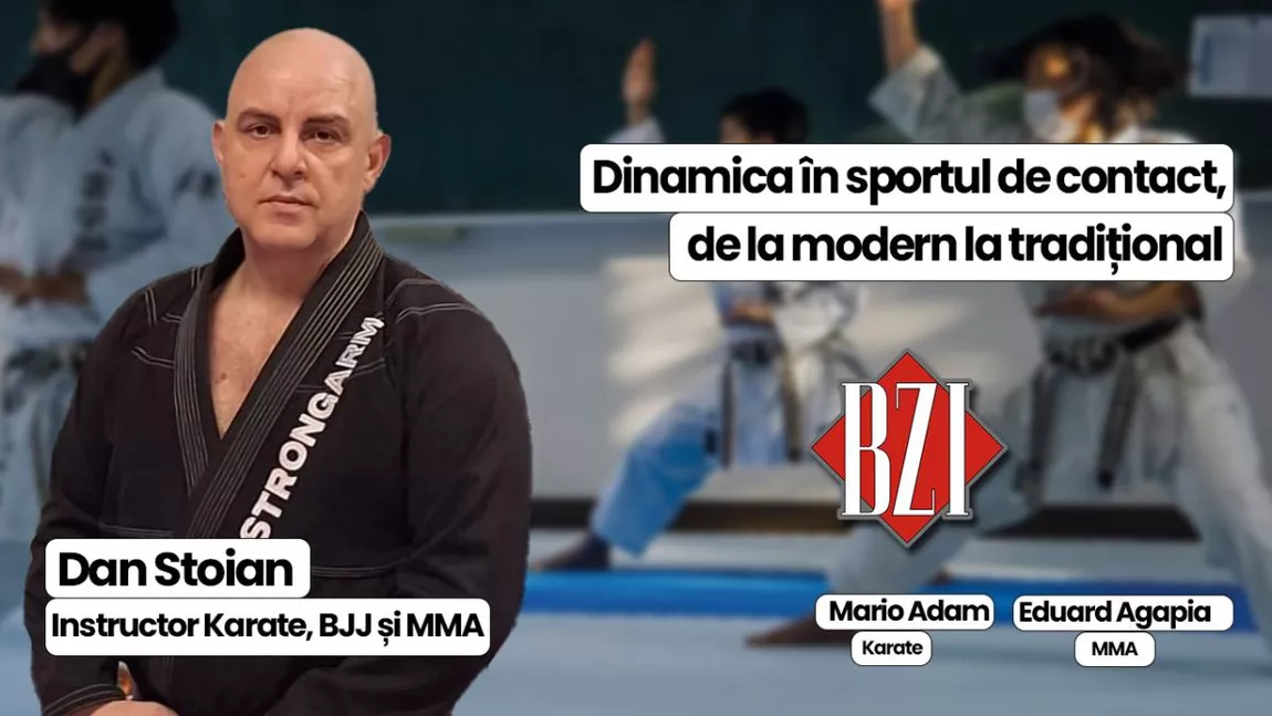 LIVE VIDEO - Dinamica în sportul de contact, de la modern la tradițional. Dan Stoian, instructor de Karate, BJJ și MMA, împreună cu sportivii Eduard Agapia și Mario Adam, la BZI LIVE