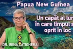 LIVE VIDEO 8211 Papua New Guinea 8211 un capăt al lumii în care timpul s-a oprit în loc. Cum a simțit acel loc dr. Irina Cațighera povestește la BZI LIVE 8211 FOTO