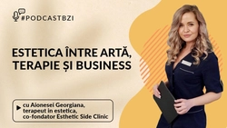 LIVE VIDEO – Frumusețea care vindecă, împreună cu Aionesei Georgiana, co-fondator Esthetic Side Clinic, la #PodcastBZI 