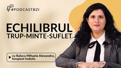 LIVE VIDEO – La #PodcastBZI vorbim despre echilibrul Trup-Minte-Suflet. Invitata Raluca Mihaela Alexandru, terapeut holistic, coach manifestare conștientă și eliberare de traume va povesti despre echilibrul emoțional, cunoașterea sinelui, vindecarea trupului și a sufletului