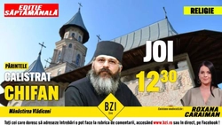 Sfinţii Împăraţi Constantin şi Elena, grabnic ajutători ai celor aflaţi în nevoi. Părintele Calistrat Chifan predică la BZI LIVE despre marea sărbătoare care se apropie