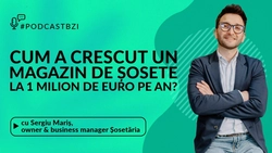 Cum a crescut un magazin de șosete la 1 milion de euro pe an? Sergiu Mariș, owner & business manager Sosetaria