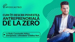 LIVE VIDEO – Radu Constantin Hrițcu, antreprenor, cofondator Grădina Vert, despre cum îți rescrii povestea antreprenorială de la zero