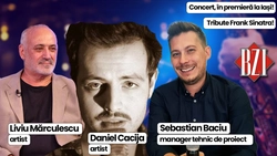 Top cultural BZI LIVE și duplex din Germania! Despre premiera în oraș cu un concert tribut dedicat legendarului Frank Sinatra alături de Liviu Mărculescu – artist, Daniel Cacija – artist și Sebastian Baciu – manager tehnic de proiect