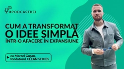 LIVE VIDEO – Marcel Gușan, fondatorul CLEAN SHOES, despre cum a transformat o idee simplă într-o afacere în expansiune