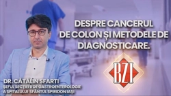 LIVE VIDEO – Dr. Cătălin Sfarti, medic primar gastroenterolog și șeful Secției II Gastroenterologie din cadrul Spitalului „Sfântul Spiridon” Iași discută în emisiunea BZI LIVE despre cancerul de colon