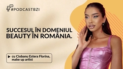 LIVE VIDEO – Despre succesul în industria beauty, cu Estera Ciobanu, make-up artist, într-un nou episod de #PodcastBZI!