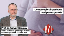 LIVE VIDEO – Prof. dr. Răzvan Socolov, medic la Maternitatea „Elena Doamna” din Iași, vine la BZI LIVE și discută despre patologia gravidei în perioada verii și complicațiile în sarcină