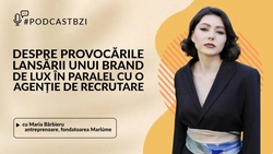 LIVE VIDEO – Maria Bărbieru, antreprenoare, fondatoarea Marlúme, despre provocările lansării unui brand de lux în paralel cu o agenție de recrutare