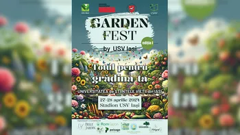 Garden Fest by USV Iași  totul pentru grădina ta începe mâine. Evenimentul este adresat comunității iubitoare de plante flori și natură 