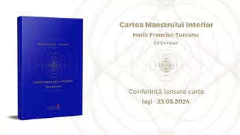 Conferință și lansare de carte la Iași Cartea maestrului interior 8211 Horia Francisc Țurcanu P