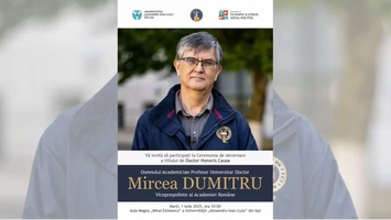 UAIC organizează ceremonia de decernare a titlului de Doctor Honoris Causa domnului academician Mircea DUMITRU, Vicepreşedinte al Academiei Române