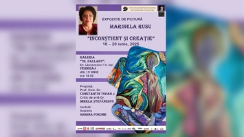 Invitație expoziția de pictură intitulată „INCONŞTIENT ȘI CREAŢIE”, semnată de artista MARINELA RUSU, Vernisaj: JOI, 12 IUNIE, ora 18.00, Galeria de artă „Th. Pallady” a U.A.P.R. FILIALA IAȘI