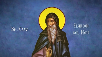 Sărbătoare puternică în calendarul ortodox! Viața uimitoare a Sfântului Ilarion cel Nou