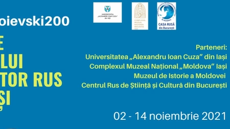 Expoziția „Viața și opera lui Dostoievski”- Zilele marelui scriitor rus la Iași, va avea loc la Palatul Culturii