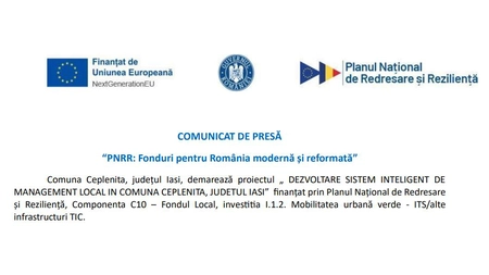 Comunicat de presă “PNRR - „Dezvoltare sistem inteligent de management local in comuna Ceplenita, judetul Iasi”