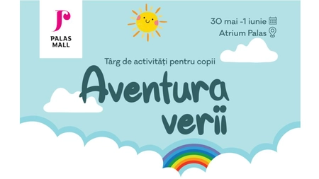 În prag de 1 iunie, Târgul Educațional ,,Aventura Verii”, din Palas, le-a pregătit copiilor cel mai frumos program de vacanță