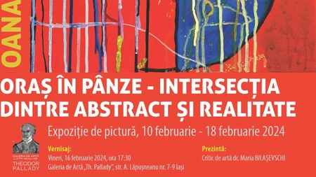 Expoziție de pictură „Oraș în pânze - intersecția dintre abstract și realitate