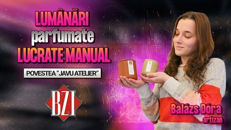 LIVE VIDEO - Lumânări parfumate lucrate manual! Balázs Dóra, artizan, povestește pentru BZI LIVE despre activitatea sa creativă, “Javu Atelier”