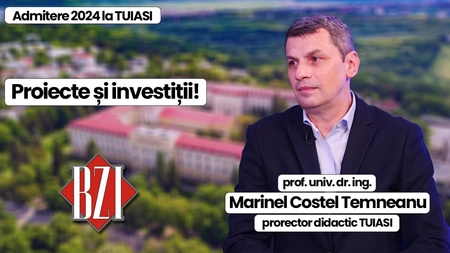 LIVE VIDEO - Totul despre Admiterea 2024 la TUIASI, proiecte didactice și instituționale, la BZI LIVE alături de protectorul instituției, prof. univ. dr. ing. Marinel Temneanu