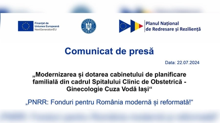 Comunicat de presă PNRR - Modernizarea și dotarea cabinetului de planificare  familială din cadrul Spitalului Clinic de Obstetrică -  Ginecologie Cuza Vodă Iași“